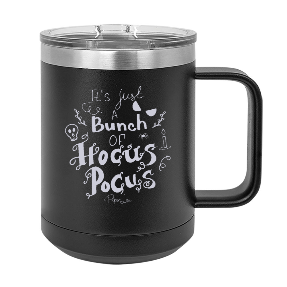 Spooky Sale | Just A Bunch Of Hocus Pocus 15oz Coffee Mug Tumbler