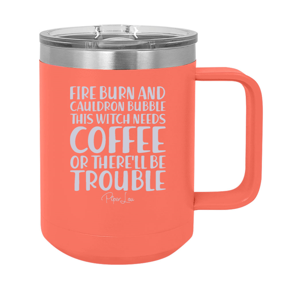 Spooky Sale | Fire Burn And Cauldron Bubble 15oz Coffee Mug Tumbler