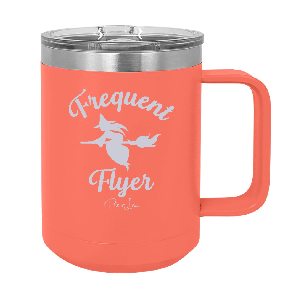 Spooky Sale | Frequent Flyer 15oz Coffee Mug Tumbler