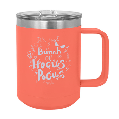 Spooky Sale | Just A Bunch Of Hocus Pocus 15oz Coffee Mug Tumbler