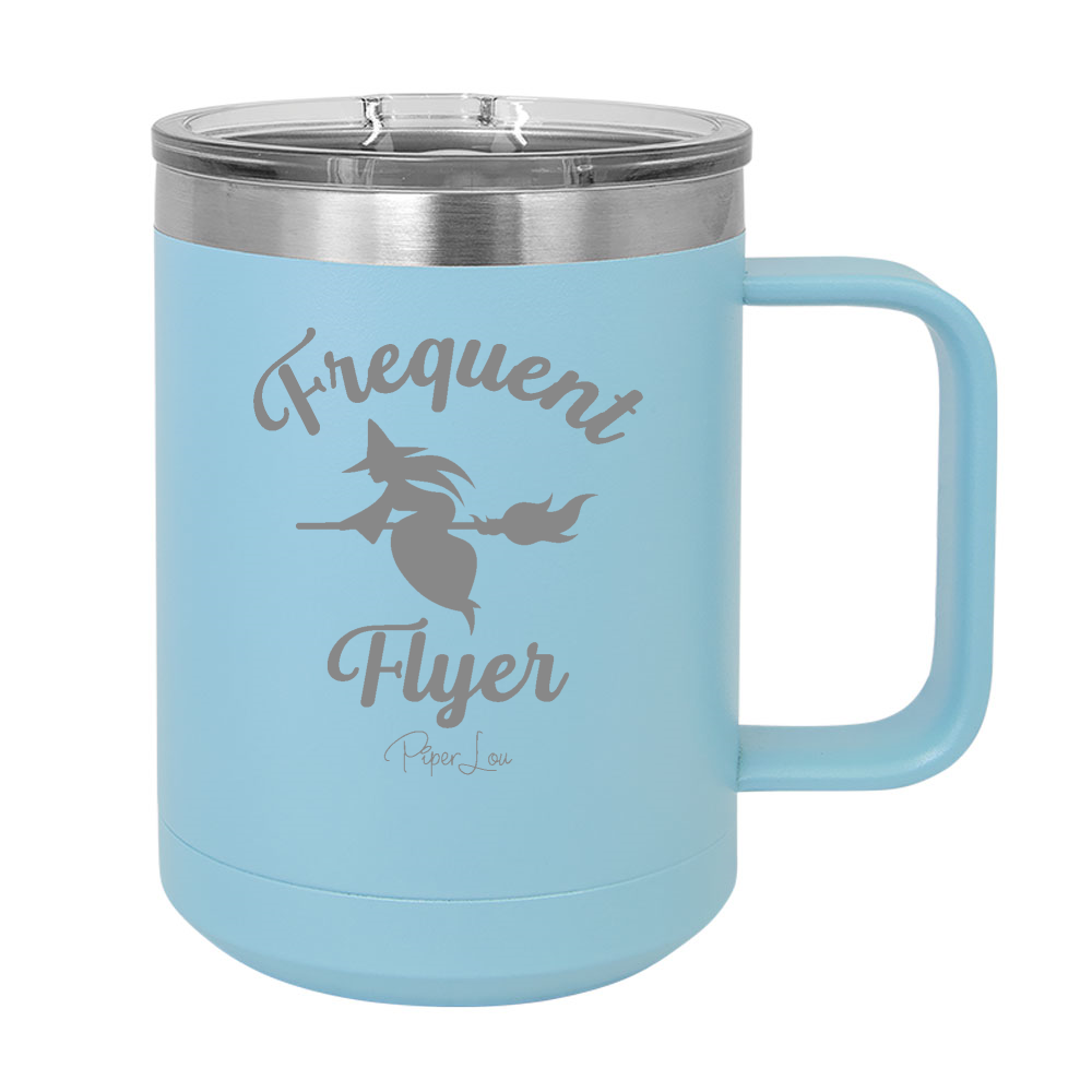 Spooky Sale | Frequent Flyer 15oz Coffee Mug Tumbler