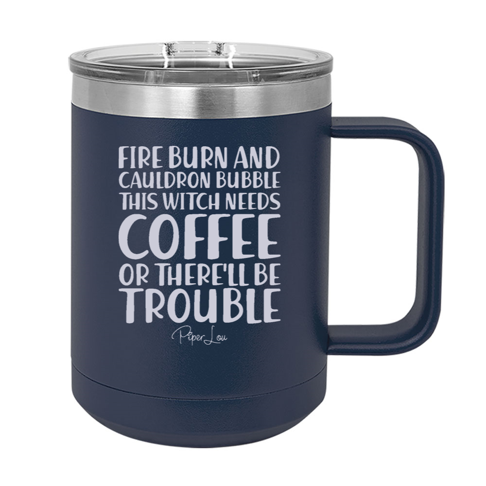 Spooky Sale | Fire Burn And Cauldron Bubble 15oz Coffee Mug Tumbler