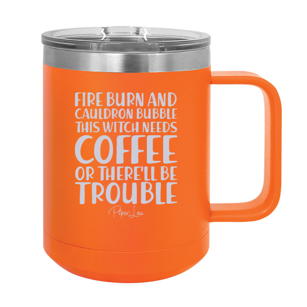 Spooky Sale | Fire Burn And Cauldron Bubble 15oz Coffee Mug Tumbler