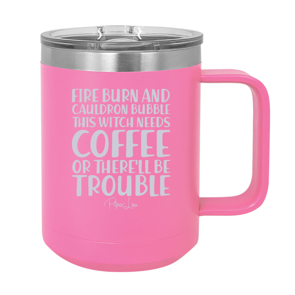 Spooky Sale | Fire Burn And Cauldron Bubble 15oz Coffee Mug Tumbler