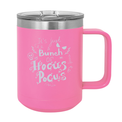 Spooky Sale | Just A Bunch Of Hocus Pocus 15oz Coffee Mug Tumbler