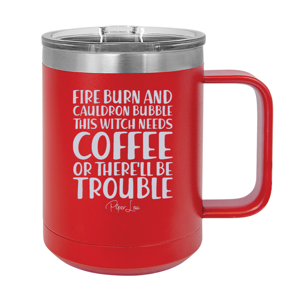 Spooky Sale | Fire Burn And Cauldron Bubble 15oz Coffee Mug Tumbler