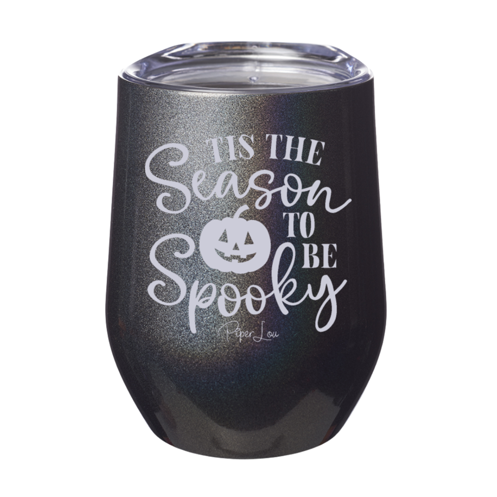 Spooky Sale | Tis The Season To Be Spooky Laser Etched Tumbler