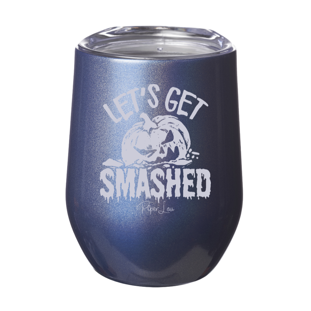 Spooky Sale | Let's Get Smashed Laser Etched Tumbler