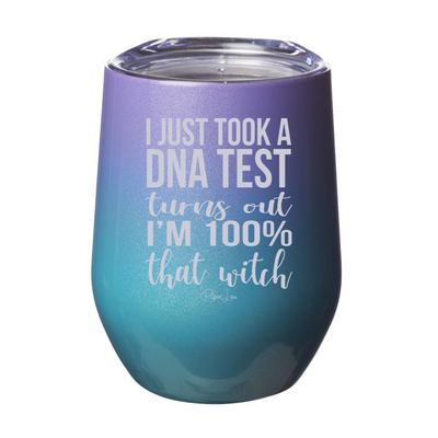 Spooky Sale | I Just Took A DNA Test I'm That Witch Laser Etched Tumbler