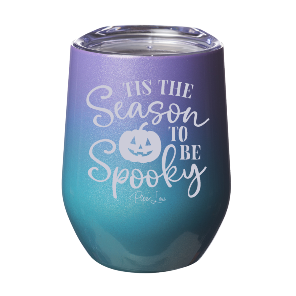 Spooky Sale | Tis The Season To Be Spooky Laser Etched Tumbler