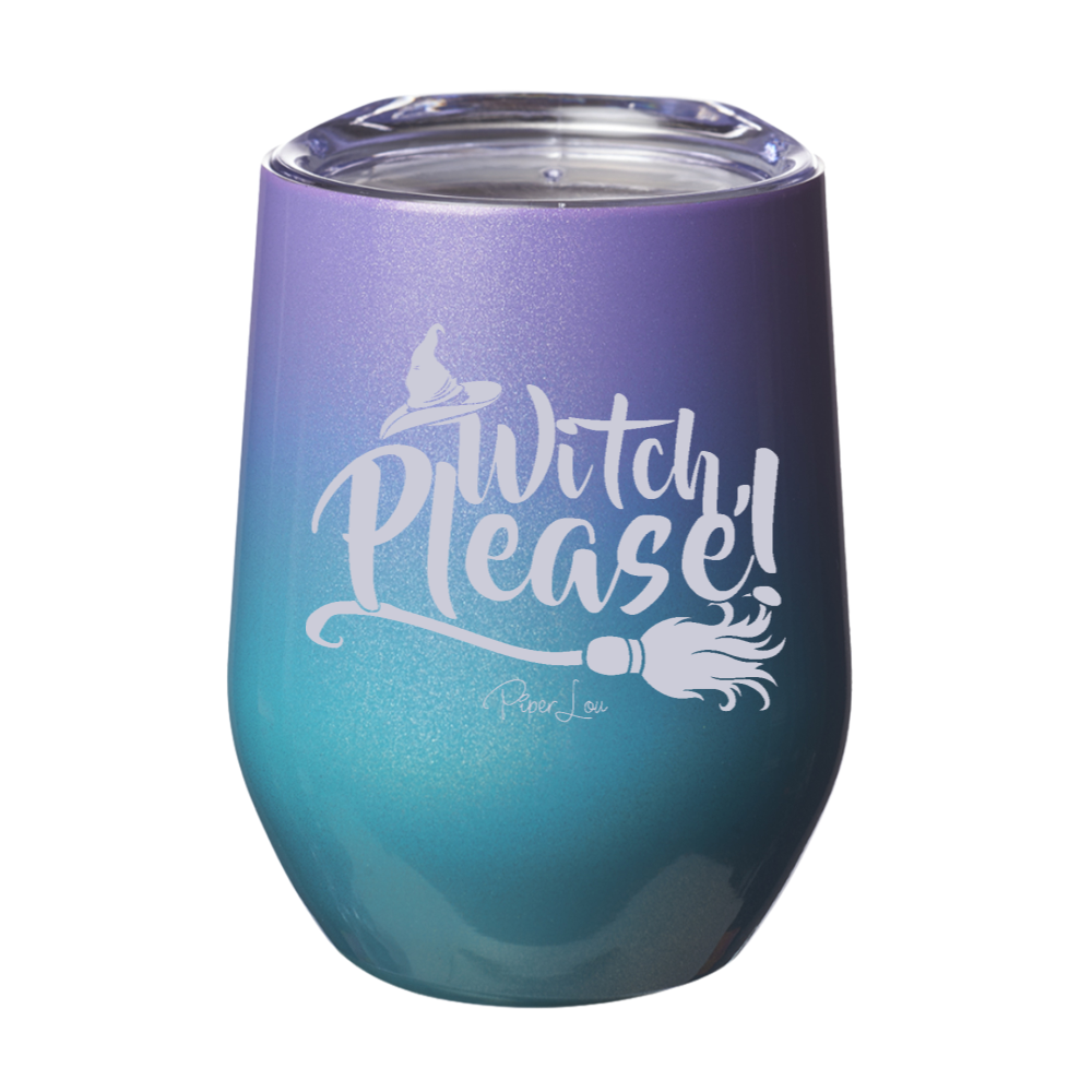 Spooky Sale | Witch Please Laser Etched Tumbler