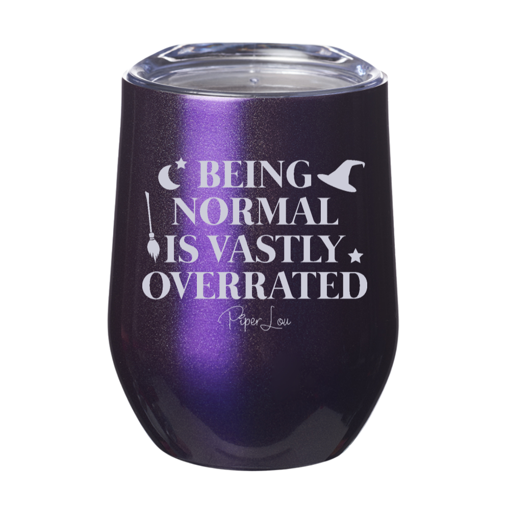 Spooky Sale | Being Normal Is Vastly Overrated Laser Etched Tumbler