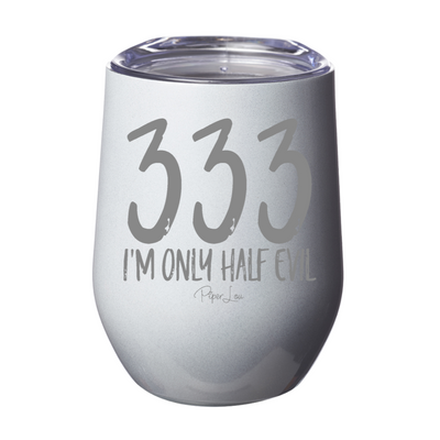 Spooky Sale | I'm Only Half Evil Laser Etched Tumbler