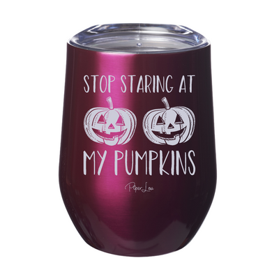 Spooky Sale | Stop Staring At My Pumpkins Laser Etched Tumbler