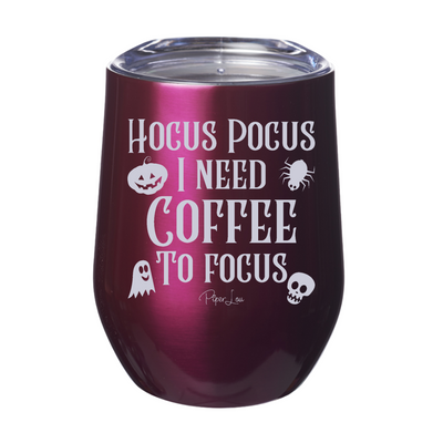 Spooky Sale | Hocus Pocus I Need Coffee To Focus Laser Etched Tumbler