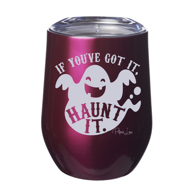 Spooky Sale | If You've Got It Haunt It Laser Etched Tumbler