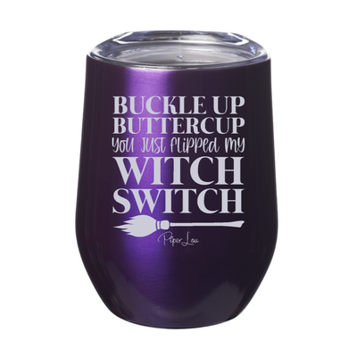 Spooky Sale | You Just Flipped My Witch Switch Laser Etched Tumbler