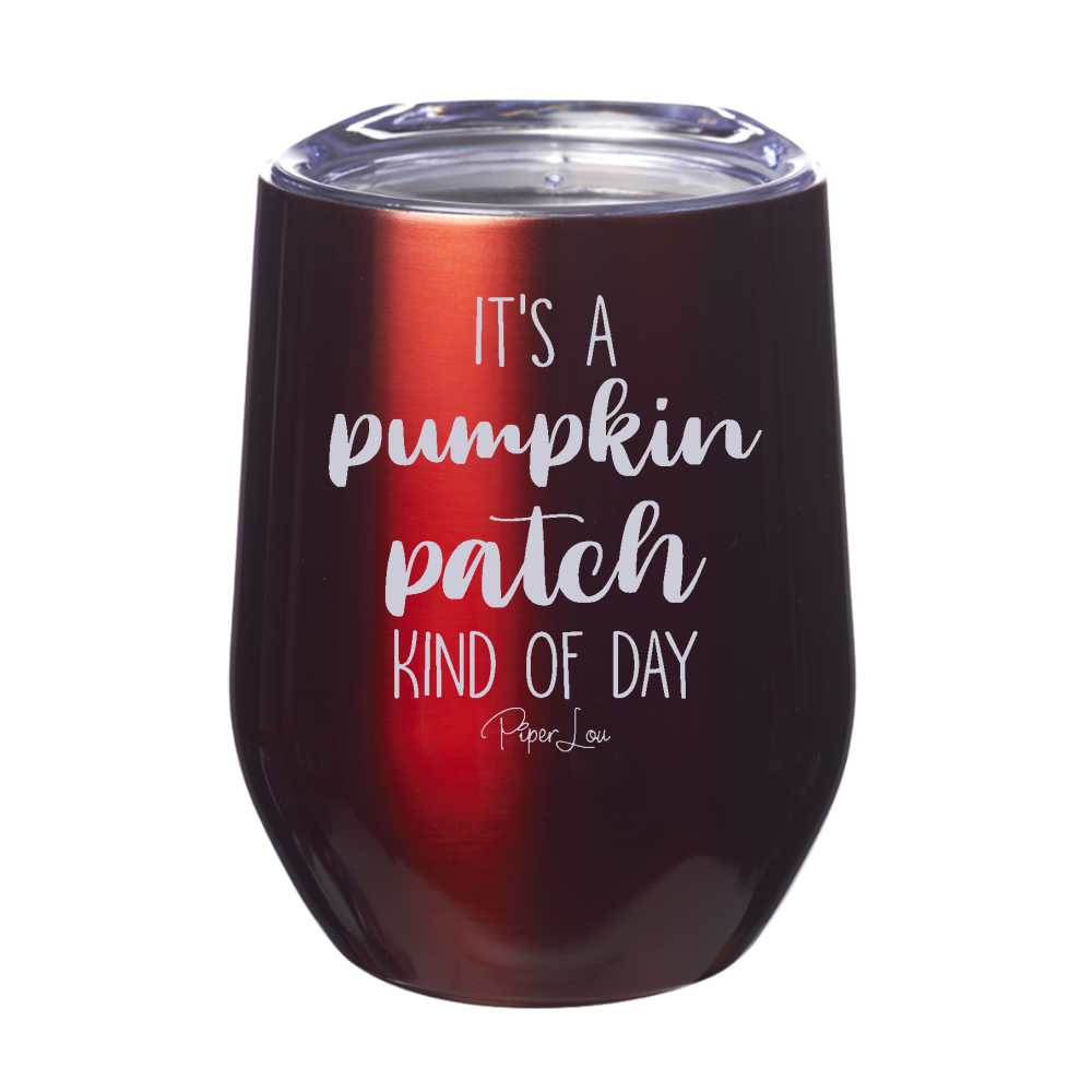 $10 Special | Pumpkin Patch Kind Of Day Laser Etched Tumbler