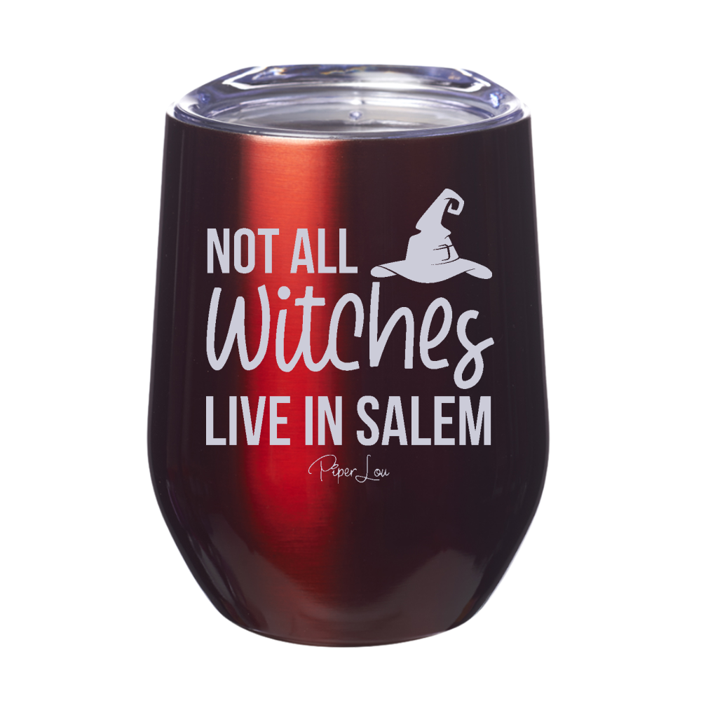 Spooky Sale | Not All Witches Live In Salem Laser Etched Tumbler