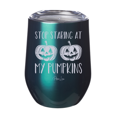 Spooky Sale | Stop Staring At My Pumpkins Laser Etched Tumbler