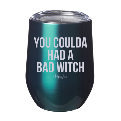 Spooky Sale | You Coulda Had A Bad Witch Laser Etched Tumbler