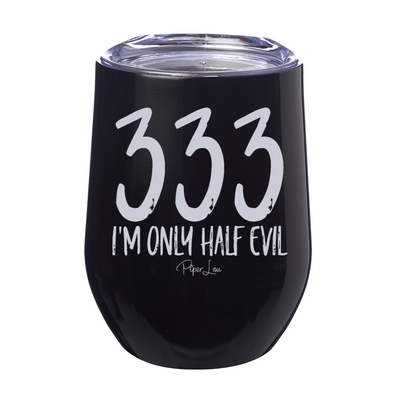 Spooky Sale | I'm Only Half Evil Laser Etched Tumbler