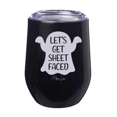 Spooky Sale | Let's Get Sheet Faced Laser Etched Tumbler