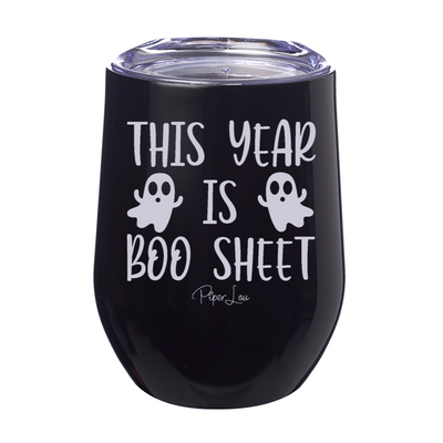 Spooky Sale | This Year Is Boo Sheet Laser Etched Tumbler