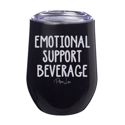 $12 Special | Emotional Support Beverage Laser Etched Tumbler