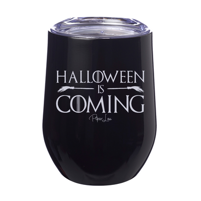 Spooky Sale | Halloween Is Coming Laser Etched Tumbler