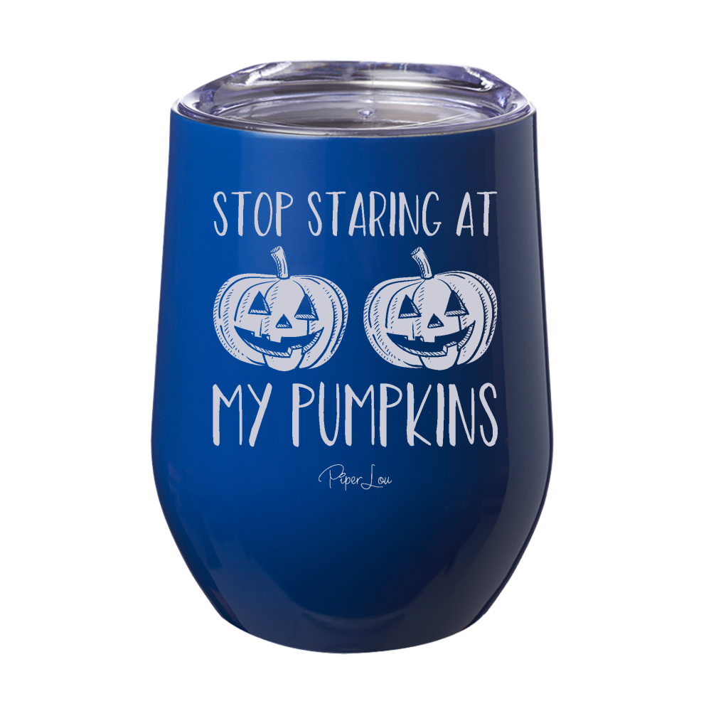 Spooky Sale | Stop Staring At My Pumpkins Laser Etched Tumbler