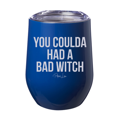 Spooky Sale | You Coulda Had A Bad Witch Laser Etched Tumbler