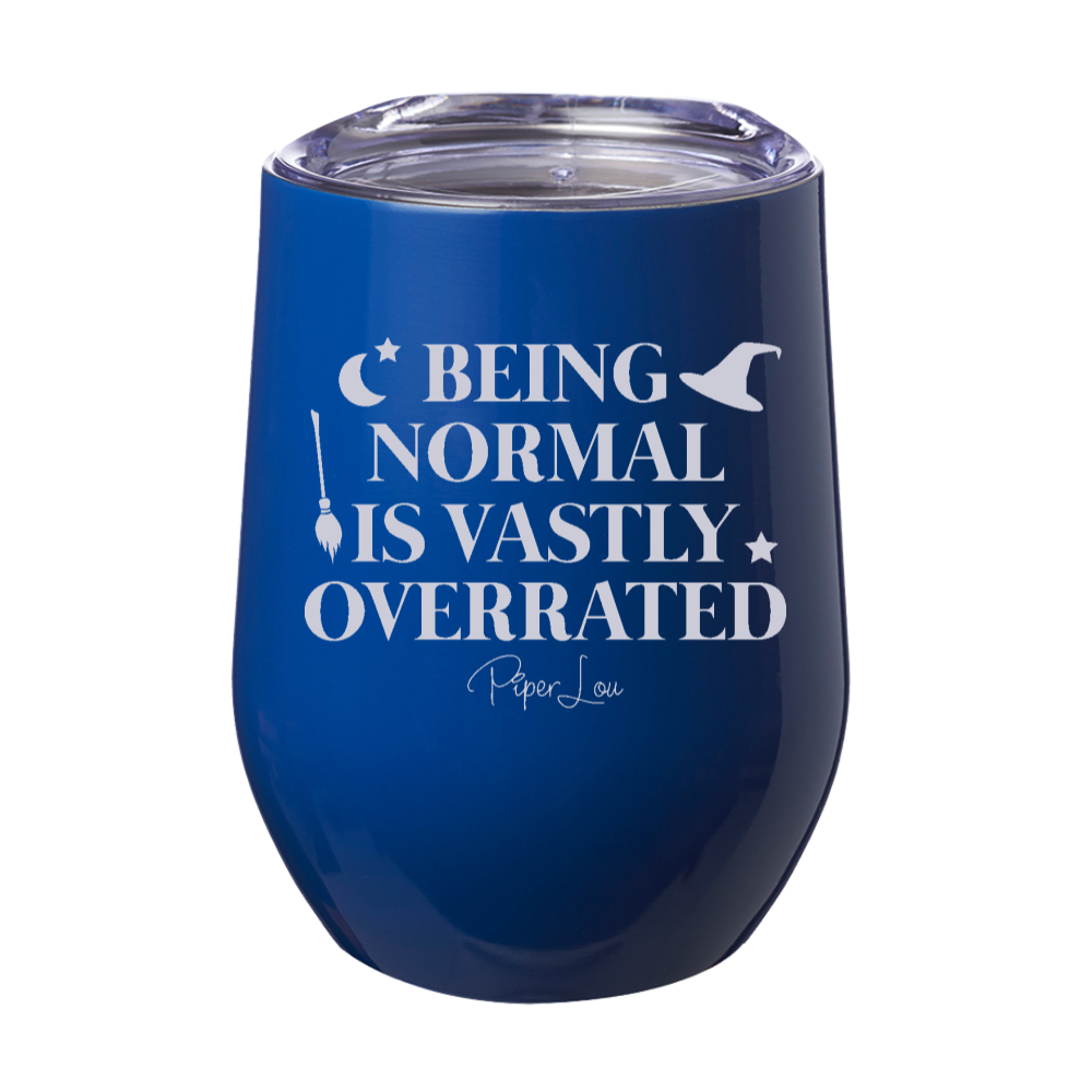 Spooky Sale | Being Normal Is Vastly Overrated Laser Etched Tumbler