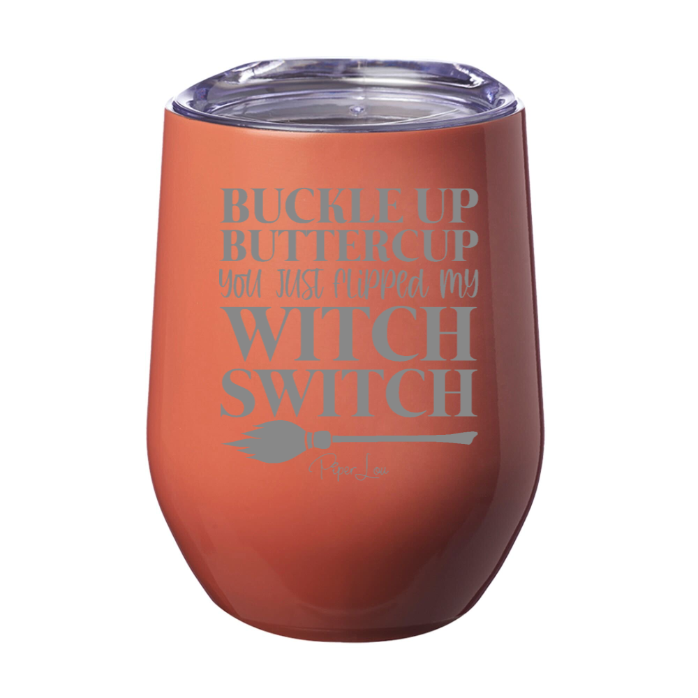 Spooky Sale | You Just Flipped My Witch Switch Laser Etched Tumbler