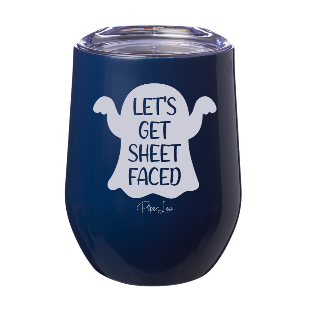 Spooky Sale | Let's Get Sheet Faced Laser Etched Tumbler