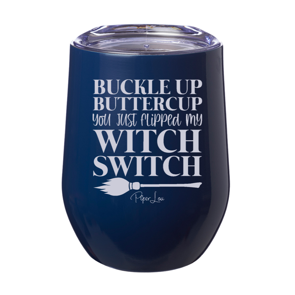 Spooky Sale | You Just Flipped My Witch Switch Laser Etched Tumbler