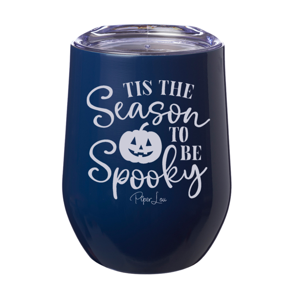 Spooky Sale | Tis The Season To Be Spooky Laser Etched Tumbler