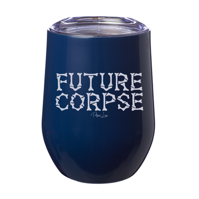 Spooky Sale | Future Corpse Laser Etched Tumbler