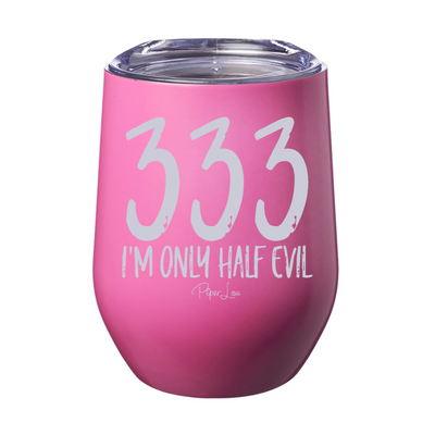 Spooky Sale | I'm Only Half Evil Laser Etched Tumbler