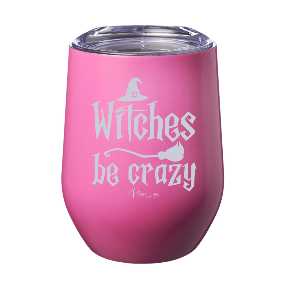 Spooky Sale | Witches Be Crazy Laser Etched Tumbler