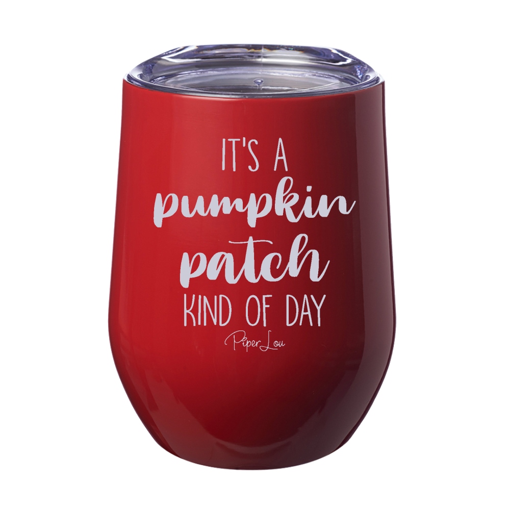 $10 Special | Pumpkin Patch Kind Of Day Laser Etched Tumbler