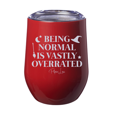 Spooky Sale | Being Normal Is Vastly Overrated Laser Etched Tumbler