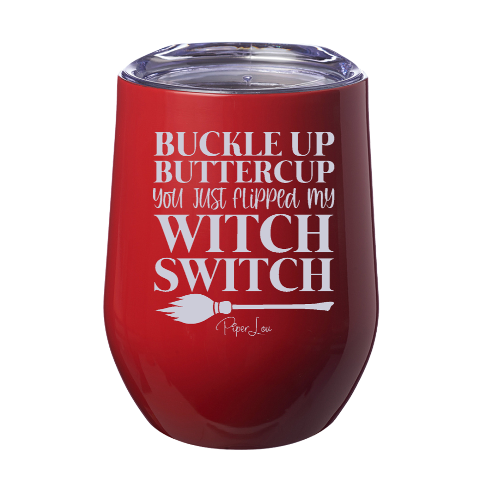 Spooky Sale | You Just Flipped My Witch Switch Laser Etched Tumbler