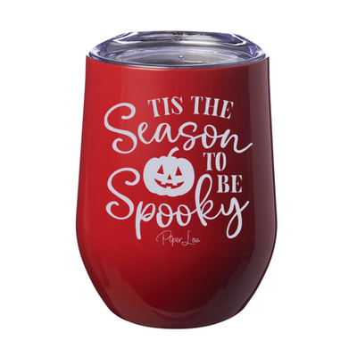 Spooky Sale | Tis The Season To Be Spooky Laser Etched Tumbler