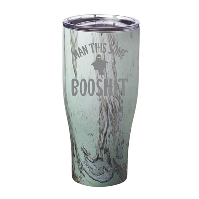 Spooky Sale | Man This Some Booshit Laser Etched Tumbler