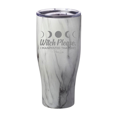 Spooky Sale | Witch Please I Manifested That Shit Laser Etched Tumbler