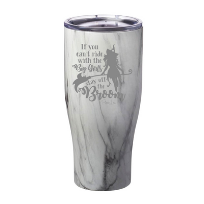 Spooky Sale | If You Can't Ride With The Big Girls Laser Etched Tumbler