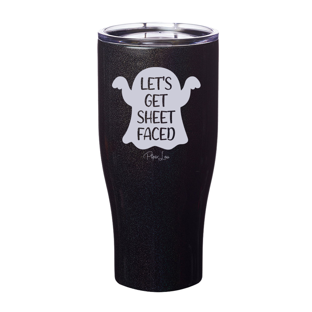 Spooky Sale | Let's Get Sheet Faced Laser Etched Tumbler