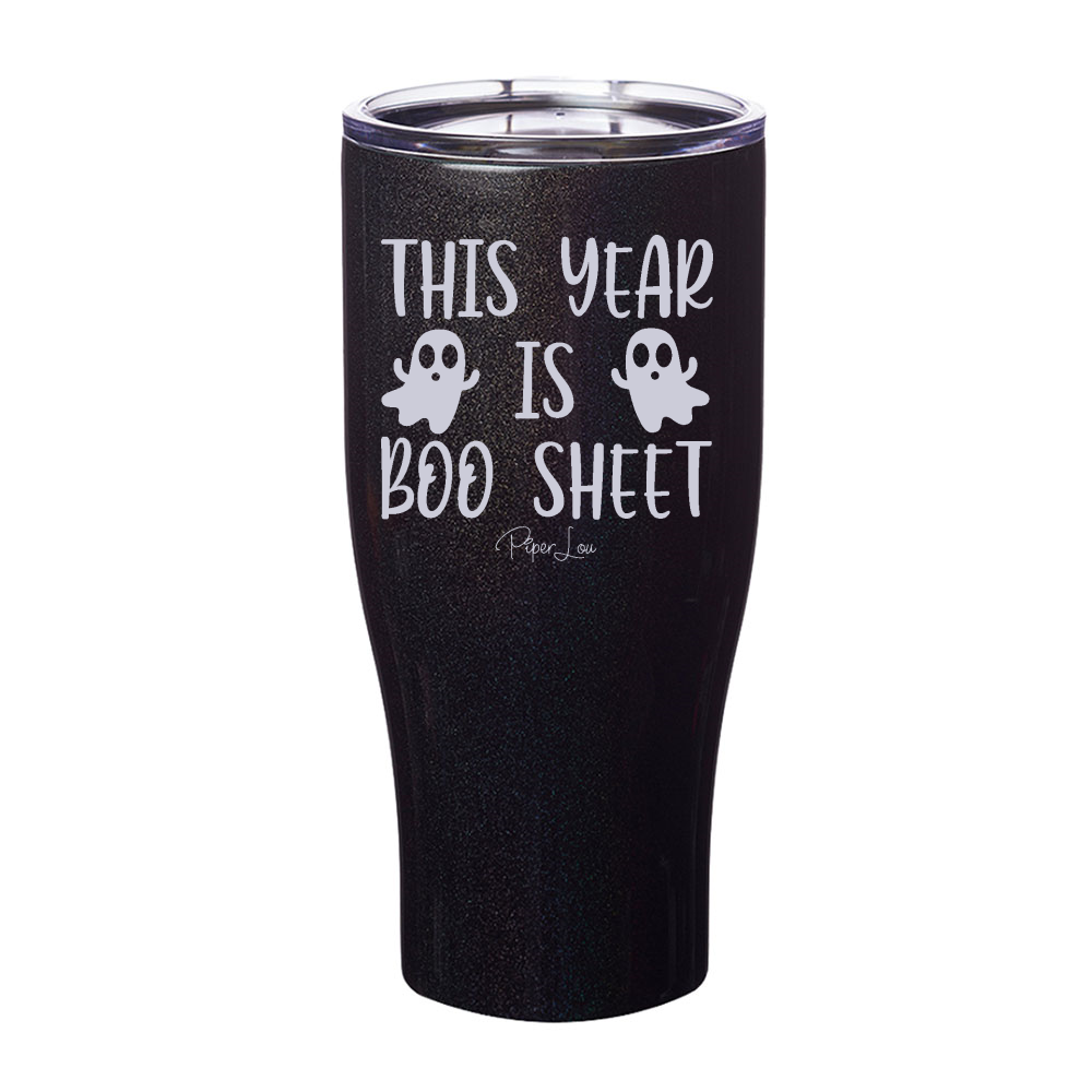 Spooky Sale | This Year Is Boo Sheet Laser Etched Tumbler