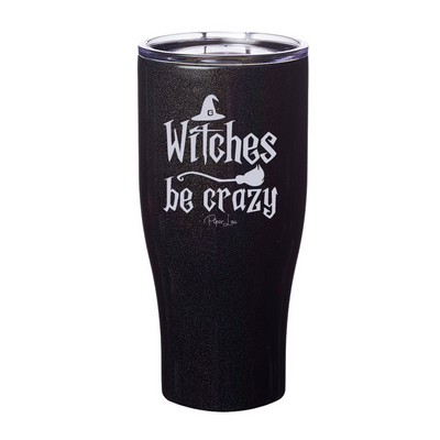 Spooky Sale | Witches Be Crazy Laser Etched Tumbler